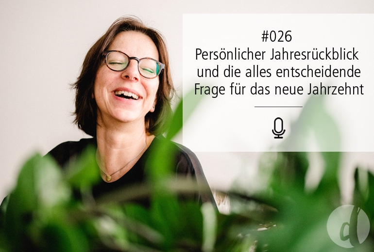 Persönlicher Jahresrückblick 2019 im Zeig dich!-Podcast