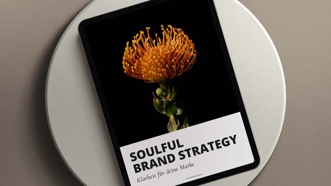 Brand Coaching Strategy Brand Coaching, Soulful Brand Strategy mit Martina Rehberg