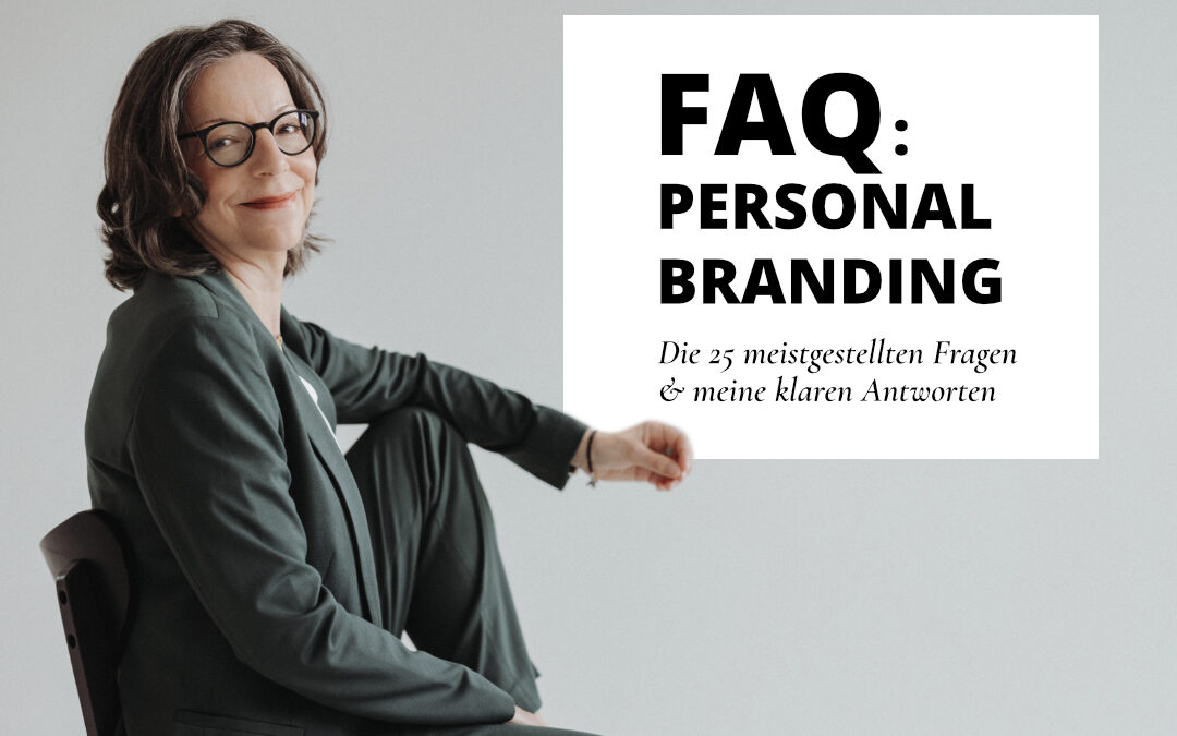 Personal Branding FAQ: Die 25 meistgestellten Fragen & klare Antworten