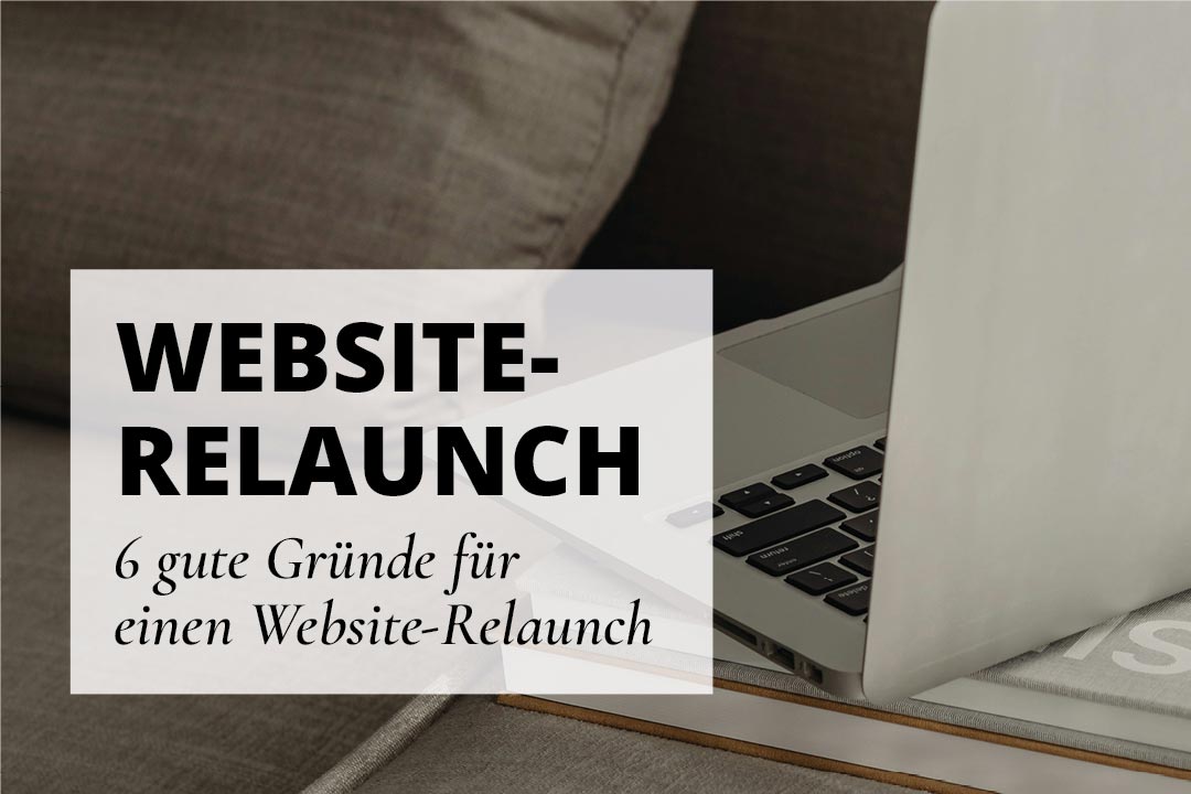 Website Relaunch – Wann ist er notwendig?