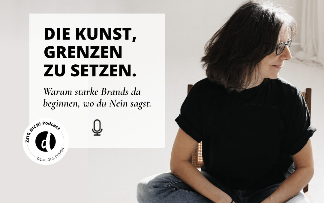 057 | Grenzen setzen im Business – warum Klarheit deine Marke stärkt