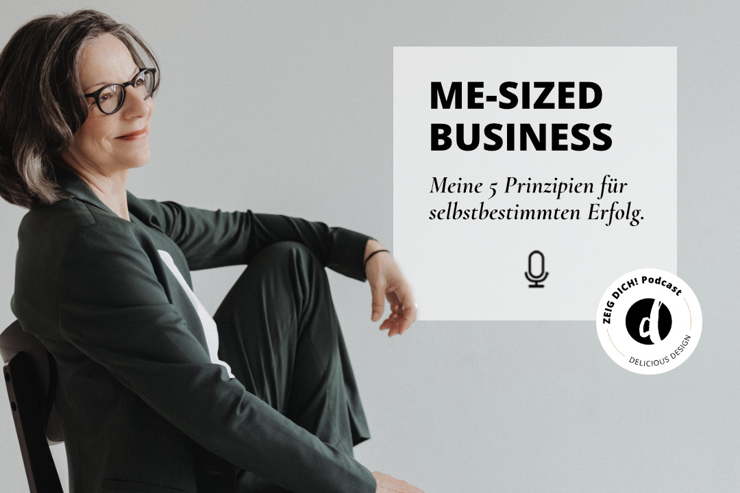 Podcast Zeig dich - Soulful Branding - Martina Rehberg - Business Mindset für Selbstständige - Folge 060